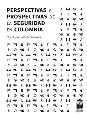 cover image of Perspectivas y prospectivas de la seguridad en Colombia